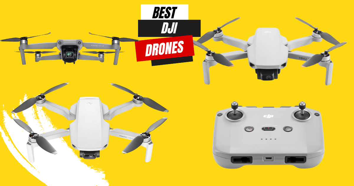Best DJI Drone