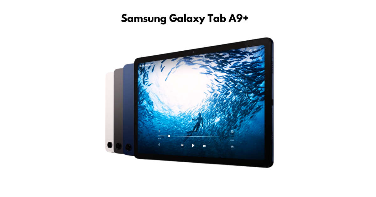 Samsung Galaxy Tab A9+